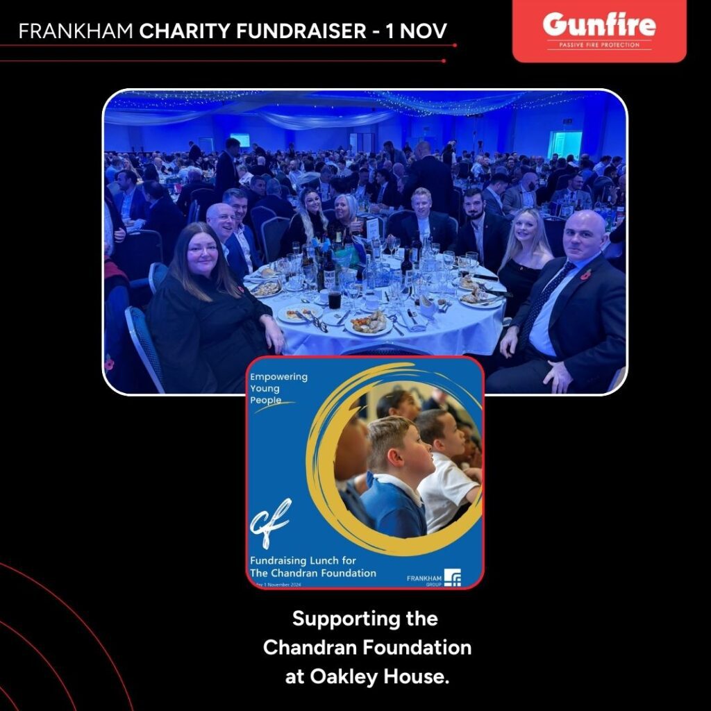 Gunfire Passive Fire Protection team attending the Frankham Charity Fundraiser on 1st November, supporting the Chandran Foundation at Oakley House